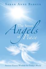 Seven Angels of Peace af Sarah Anne Barker