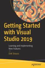 Getting Started with Visual Studio 2019 af Dirk Strauss