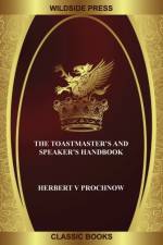 Toastmaster's and Speaker's Handbook af Herbert V Prochnow