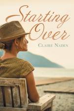 Starting Over af Claire Naden