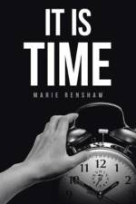 It Is Time af Marie Renshaw