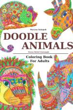 Doodle Animals Stress Relief Zentangle Coloring Book For Adults af Maryna Salagub