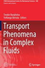 Transport Phenomena in Complex Fluids