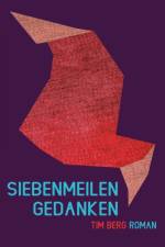 Siebenmeilengedanken af Tim Berg