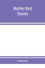 Mother bird stories af Unknown