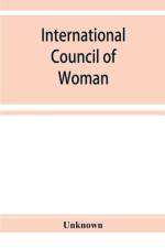 International Council of Woman af Unknown