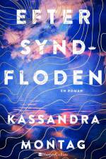 Efter syndfloden af Kassandra Montag