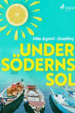Under söderns sol af Hilma Angered Strandberg