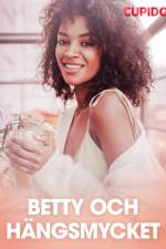 Betty och hängsmycket - erotiska noveller af Cupido