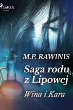 Saga rodu z Lipowej 8: Wina i kara af Marian Piotr Rawinis