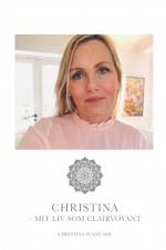 Christina - mit liv som clairvoyant