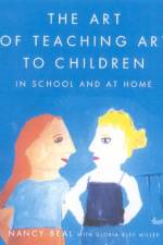 The Art of Teaching Art to Children af Beal
