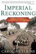 Imperial Reckoning af Caroline Elkins