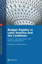 Budget rigidity in Latin America and the Caribbean af Santiago Herrera