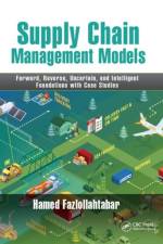 Supply Chain Management Models af Hamed Fazlollahtabar