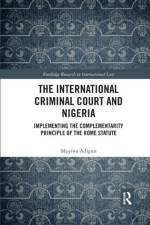 The International Criminal Court and Nigeria af Muyiwa (University of Ibadan Adigun