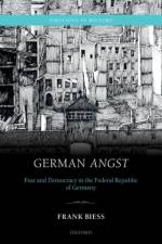 German Angst af Frank (Professor of History Biess