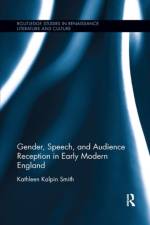 Gender, Speech, and Audience Reception in Early Modern England af Kathleen Smith