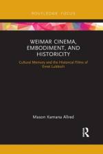Weimar Cinema, Embodiment, and Historicity