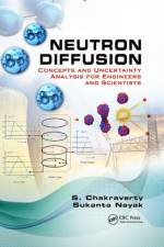 Neutron Diffusion af S. Chakraverty
