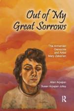 Out of My Great Sorrows af Allan Arpajian