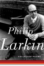 Collected Poems af Philip Larkin