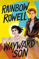 Wayward Son af Rainbow Rowell