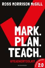 Mark. Plan. Teach. 2.0 af Ross Morrison McGill