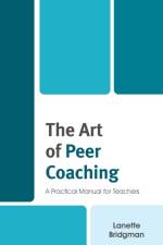 The Art of Peer Coaching af Lanette Bridgman
