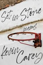 Set in Stone af Kevin Carey