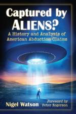 Captured by Aliens? af Nigel Watson
