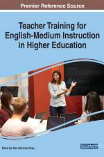 Teacher Training for English-Medium Instruction in Higher Education