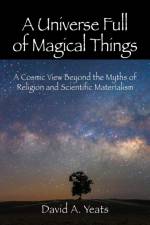 Universe Full of Magical Things af David a Yeats