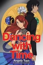 Dancing with Time af Angela Tuya