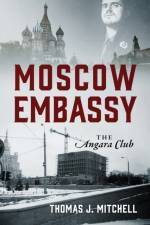 Moscow Embassy af Thomas J Mitchell