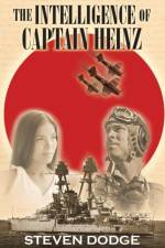 Intelligence of Captain Heinz af Steven Dodge