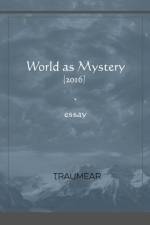 World as Mystery af Traumear