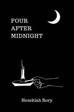 Four After Midnight af Hezekiah Rory