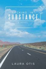 Lacking in Substance af Laura Otis
