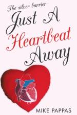 Just a Heartbeat Away af Mike Pappas