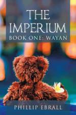 The Imperium af Phillip Ebrall