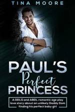 Paul's Perfect Princess af Tina (Middlesex University UK) Moore