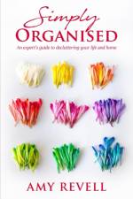 Simply Organised af Amy Revell