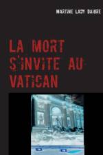 mort s'invite au Vatican af Martine Lady Daigre