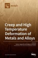 Creep and High Temperature Deformation of Metals and Alloys