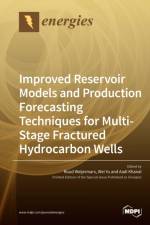 Improved Reservoir Models and Production Forecasting Techniques for Multi-Stage Fractured Hydrocarbon Wells