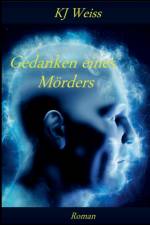 Gedanken eines Moerders af Kj Weiss