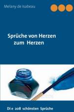 Spruche von Herzen zum Herzen af Melany de Isabeau