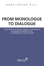 From Monologue to Dialogue af Hans-Peter Ulli