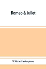 Romeo & Juliet af William Shakespeare